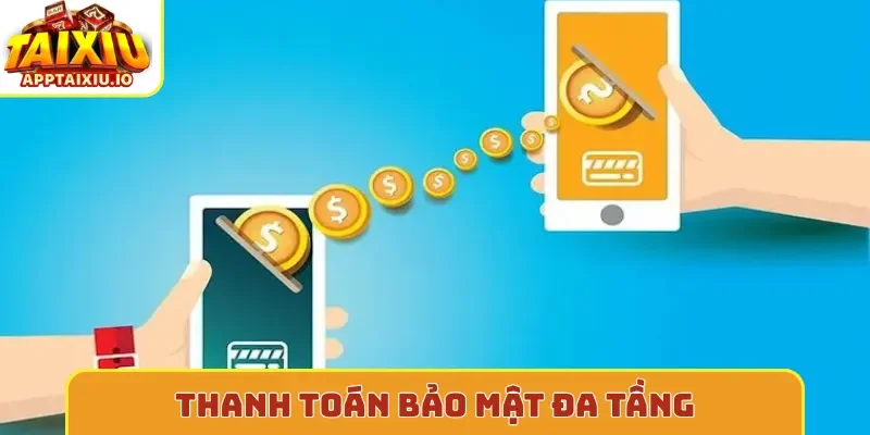 Thanh toán bảo mật đa tầng