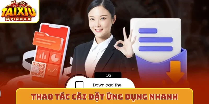 Thao tác cài đặt ứng dụng nhanh